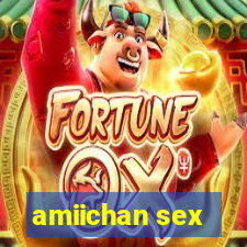 amiichan sex